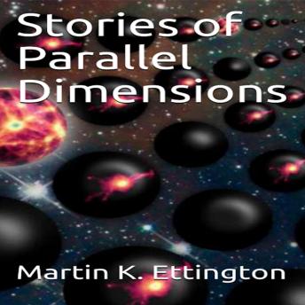 Download Stories of Parallel Dimensions by Martin K. Ettington