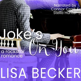 Joke's On You (Starfish Book 3): The Starfish: A Rock Star Romance Series