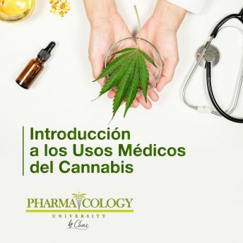 [Spanish] - Introducción a los usos médicos del Cannabis