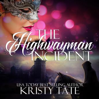 The Highwayman Incident: A time-travel romance (Witching Well Book 1)