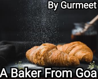 Download Baker From Goa by Gurmeet Kumar