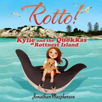 Kylie and the Quokkas of Rottnest Island: An adventure story for ages 8+