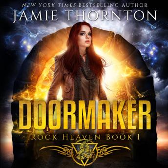 Doormaker: Rock Heaven (Book 1): A Young Adult Portal Fantasy Adventure