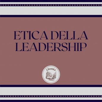 [Italian] - ETICA DELLA LEADERSHIP