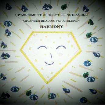 H a r m o n y: RHYMIN SIMON THE STORY TELLING DIAMOND Advanced Reading For Children