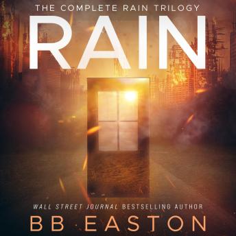 The Rain Trilogy Box Set: Praying for Rain / Fighting for Rain / Dying for Rain