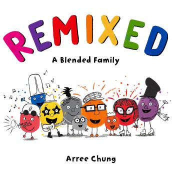 Remixed: A Blended Family