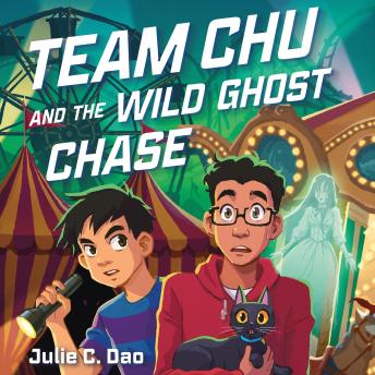 Team Chu and the Wild Ghost Chase