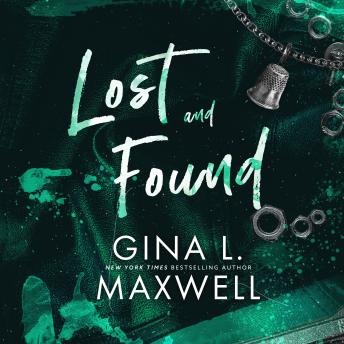 Lost and Found, Audio book by Gina L. Maxwell