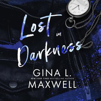 Lost in Darkness, Audio book by Gina L. Maxwell