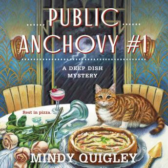 Public Anchovy #1: Deep Dish Mysteries, Book 3