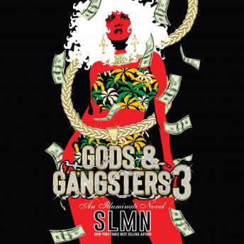 Gods & Gangsters 3: An Illuminati Novel
