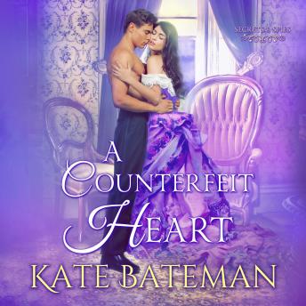 A Counterfeit Heart: Secrets & Spies, Book 3