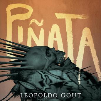Piñata: A Novel