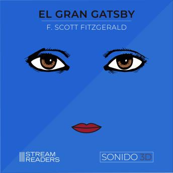 El Gran Gatsby - F. Scott Fitzgerald: Música original y sonido 3D