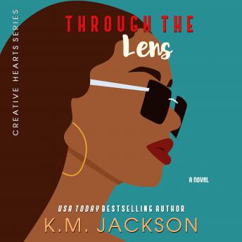 Through the Lens: Creative Hearts, Book 1