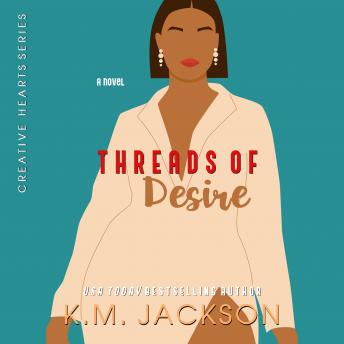 Threads of Desire: Creative Hearts, Book 3