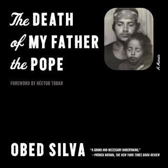 Download Death of My Father the Pope: A Memoir by Obed Silva
