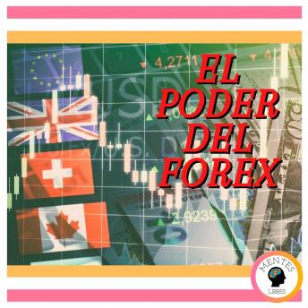 El Poder Del Forex