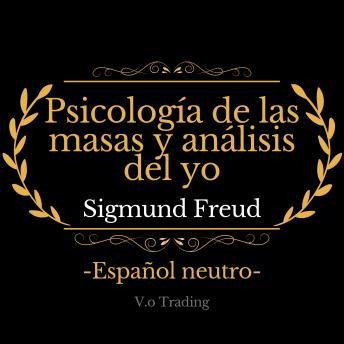Psicología de las masas y análisis del yo, Sigmund Freud