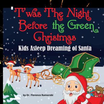 'Twas The Night Before The Green Christmas