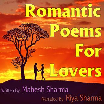 Romantic Poems For Lovers by Mahesh Sharma audiobooks free IOS computer | fiction and literature