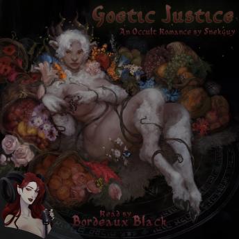 Goetic Justice: An Occult Romance by Snekguy