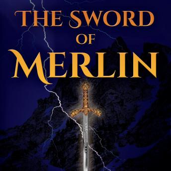 The Sword of Merlin