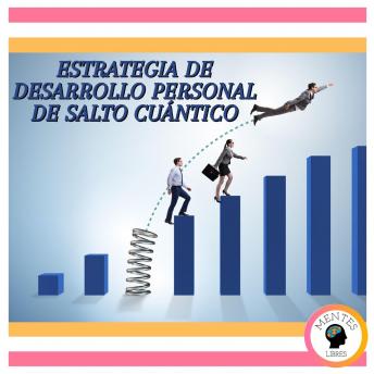 Estrategia De Desarrollo Personal De Salto Cuántico