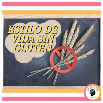 [Spanish] - Estilo De Vida Sin Gluten