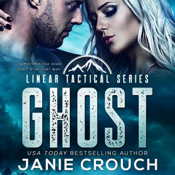 Ghost: A Special Forces alpha hero, military romantic suspense