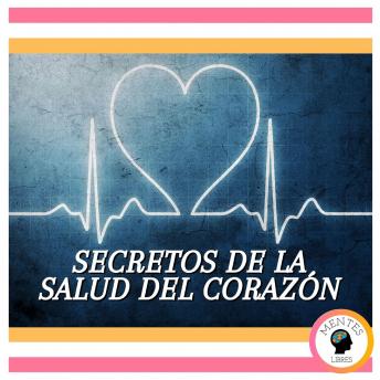 Secretos De La Salud Del Corazón