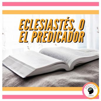 [Spanish] - ECLESIASTÉS, O EL PREDICADOR