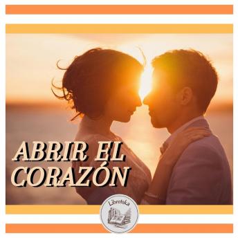 [Spanish] - ABRIR EL CORAZÓN