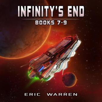 Infinity's End, Books 7 - 9