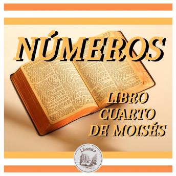 Números: Libro Cuarto De Moisés