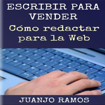 [Spanish] - Escribir para vender. Cómo redactar para la Web