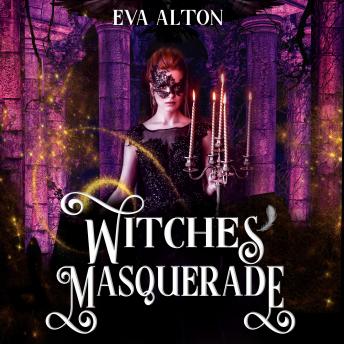 Witches' Masquerade: A Vampire Witch Paranormal Romance and Women's Fiction