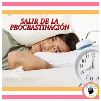 [Spanish] - Salir De La Procrastinación