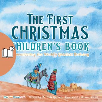 The First Christmas Children's Book (UK Female Narrator): Remembering the World's Greatest Birthday