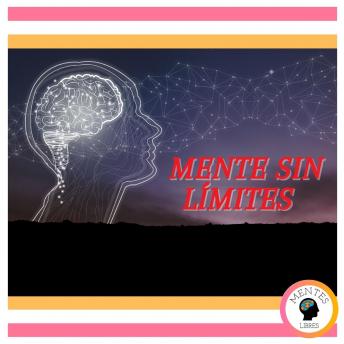 [Spanish] - Mente Sin Límites