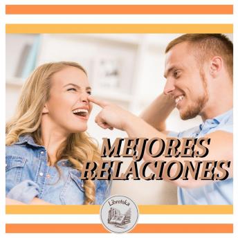 [Spanish] - MEJORES RELACIONES