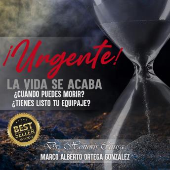 [Spanish] - ¡Urgente! La vida se acaba