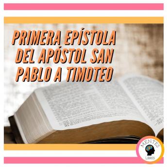 [Spanish] - PRIMERA EPÍSTOLA DEL APÓSTOL SAN PABLO A TIMOTEO