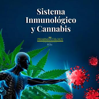 [Spanish] - Sistema inmunológico y cannabis