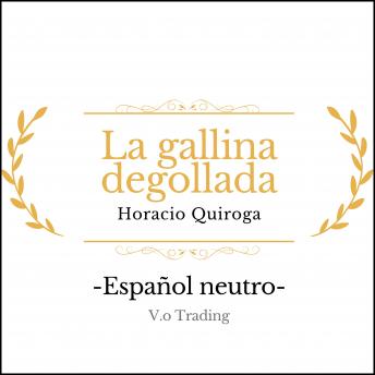 [Spanish] - La gallina degollada