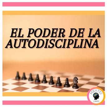 El poder de la autodisciplina