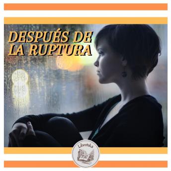 [Spanish] - DESPUÉS DE LA RUPTURA