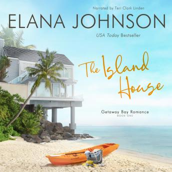 Island House: Clean and Sweet Romantic Women's Fiction, Audio book by Elana Johnson