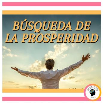 [Spanish] - Búsqueda De La Prosperidad